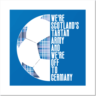 Scotland's Tartan Army, White and Blue Tartan Ball and Text Design Posters and Art